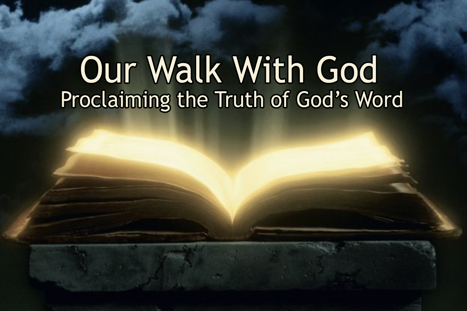 Our Walk With God Hero Banner